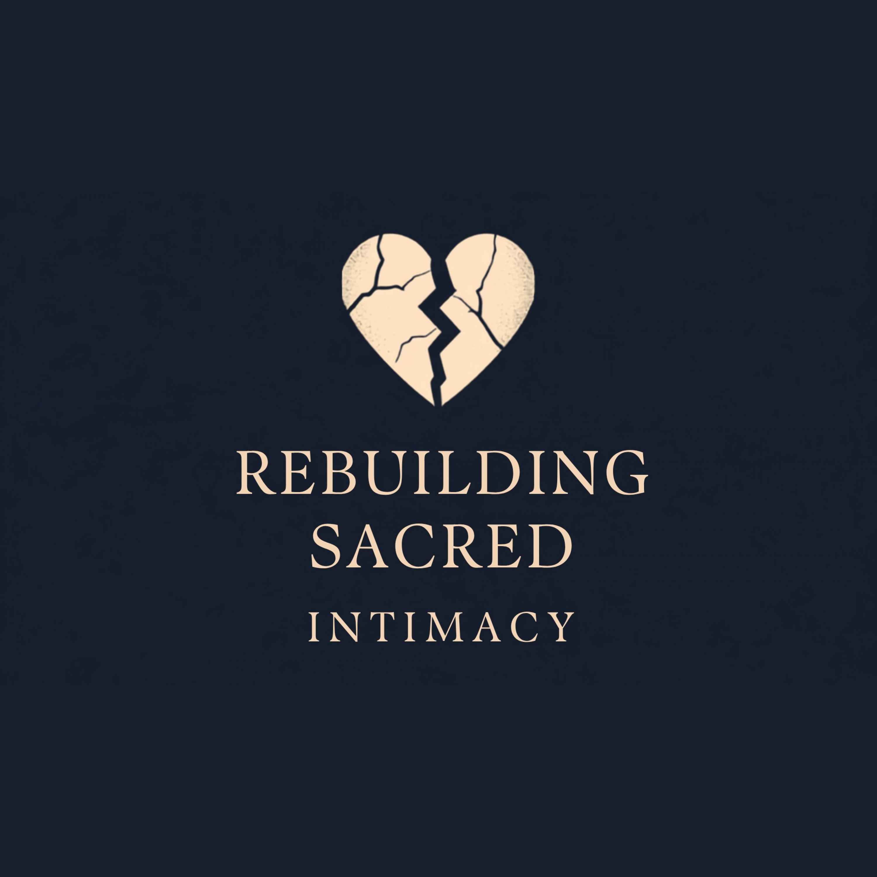Rebuilding Sacred Intimacy podcasts podcast artwork
